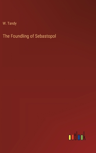The Foundling of Sebastopol
