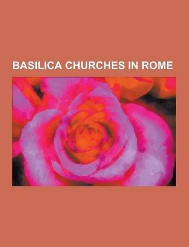 Basilica Churches in Rome