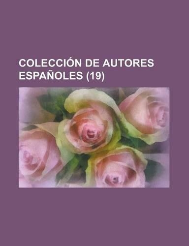 Coleccion de Autores Espanoles (19)