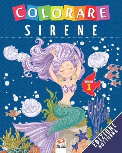 Colorare sirene - Volume 1 - Edizione notturna