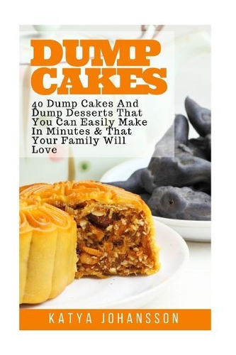 Dump Cakes