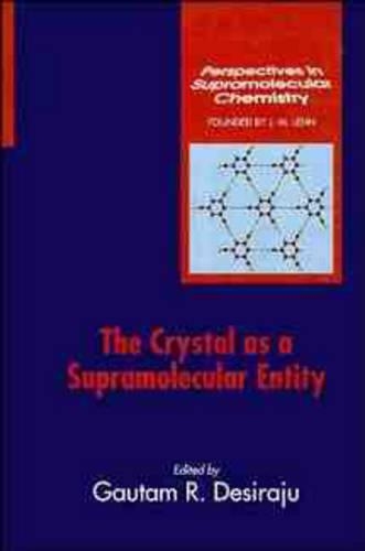 The Crystal as a Supramolecular Entity