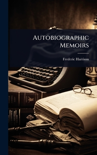 Autobiographic Memoirs