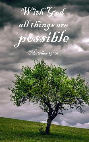 With God All Things Are Possible