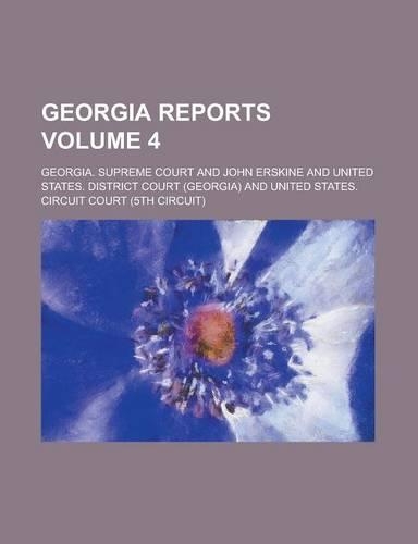 Georgia Reports Volume 4
