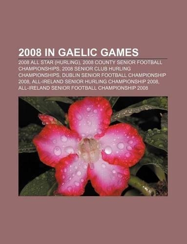 2008 in Gaelic Games