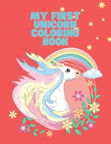 My First Unicorn Coloring book