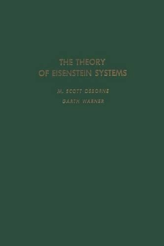 The Theory of Eisenstein Systems