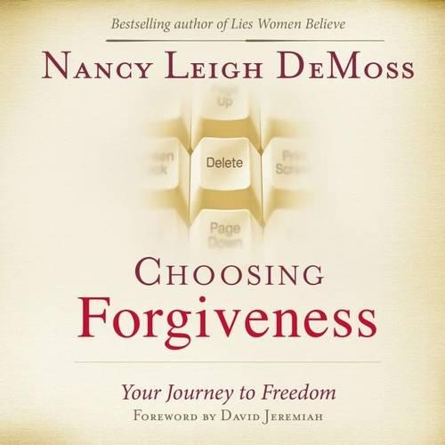 Choosing Forgiveness
