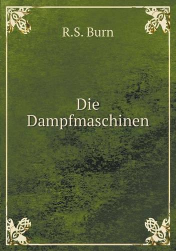 Die Dampfmaschinen