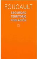 Seguridad, territorio, poblacion / Security, Territory, Population