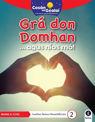 COSÁN NA GEALAÍ Grá don Domhan