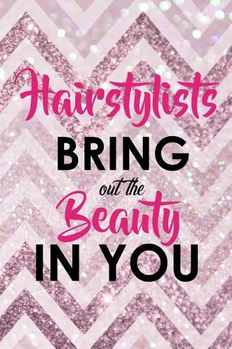 HairStylist Bring Out The Beauty In You