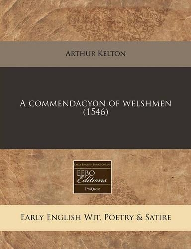 A Commendacyon of Welshmen (1546)