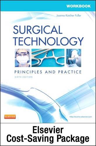 Surgical Technology - Text, Workbook, and Surgical Instrumentation Package