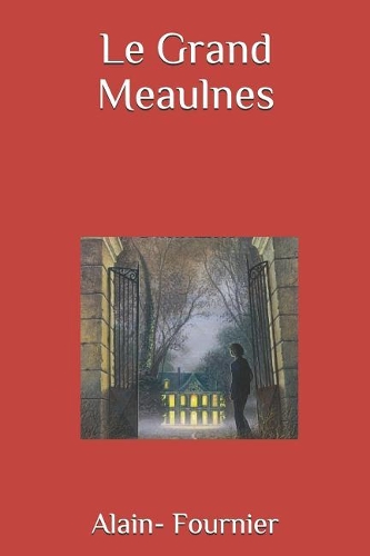 Le Grand Meaulnes