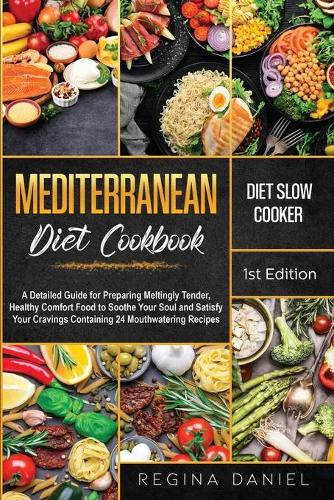 Mediterranean Diet Slow Cooker Cookbook