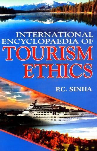International Encyclopaedia of Tourism Ethics