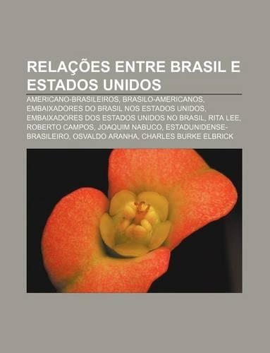 Relacoes Entre Brasil E Estados Unidos