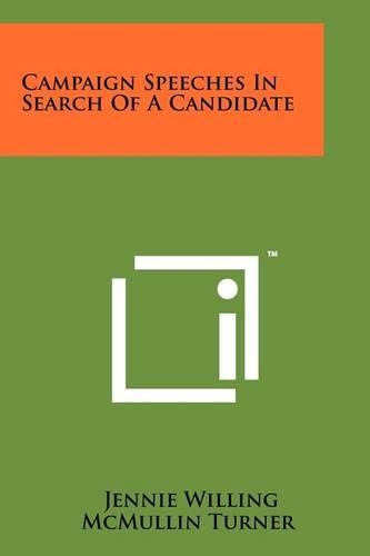 Campaign Speeches in Search of a Candidate