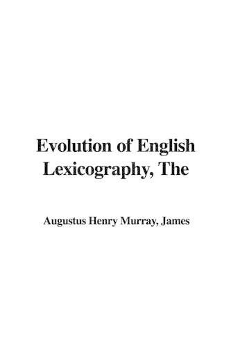 The Evolution of English Lexicography