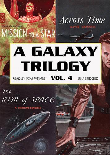 A Galaxy Trilogy, Vol. 4