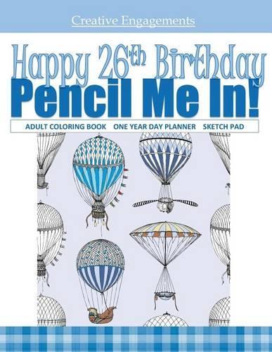 Happy 26th Birthday Pencil Me In!