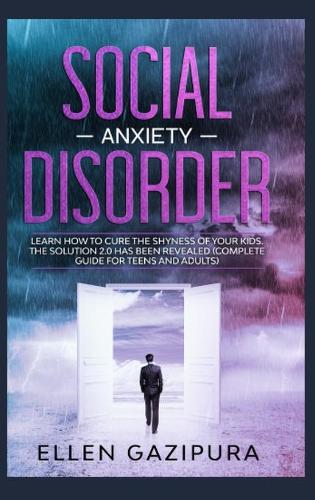 Social Anxiety Disorder
