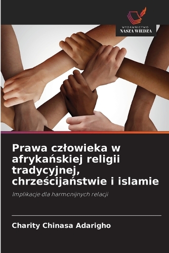 Prawa czlowieka w afrykańskiej religii tradycyjnej, chrześcijaństwie i islamie