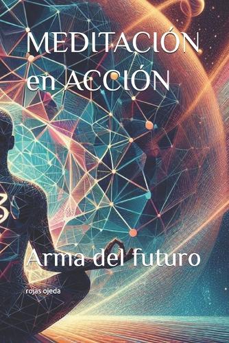 MEDITACIÓN en ACCIÓN