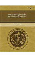 Teaching Night in the Secondary Classroom