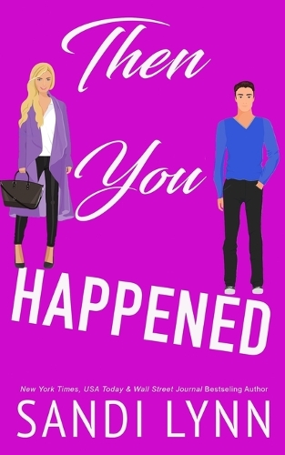 Then You Happened