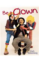 Be a Clown