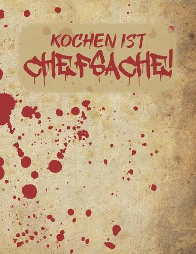 Kochen ist CHEFSACHE!