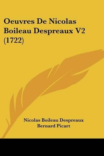 Oeuvres De Nicolas Boileau Despreaux V2 (1722)