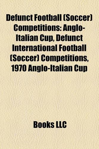Defunct Football (Soccer) Competitions