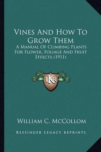 Vines And How To Grow Them