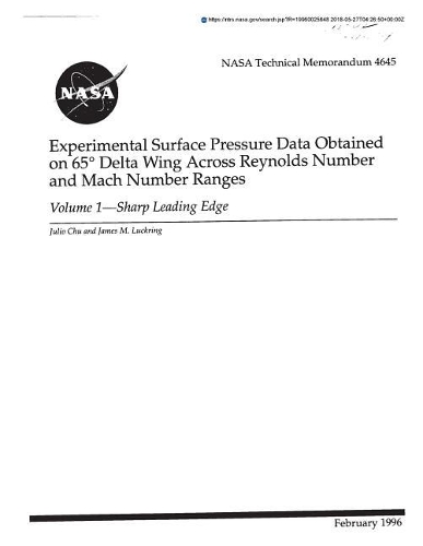 Experimental Surface Pressure Data Obtained on 65 Deg Delta Wing Across Reynolds Number and Mach Number Ranges. Volume 1; Sharp Leading Edge; Conducted in the Langley National Transonic Facility (Ntf)