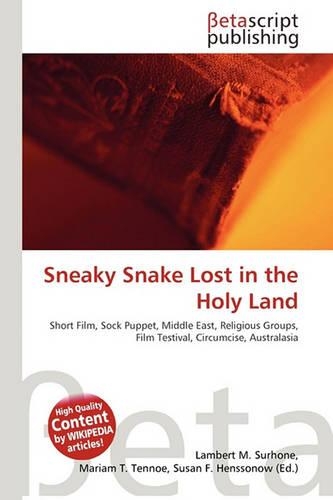 Sneaky Snake Lost in the Holy Land