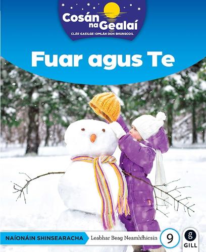 COSÁN NA GEALAÍ Fuar agus Te