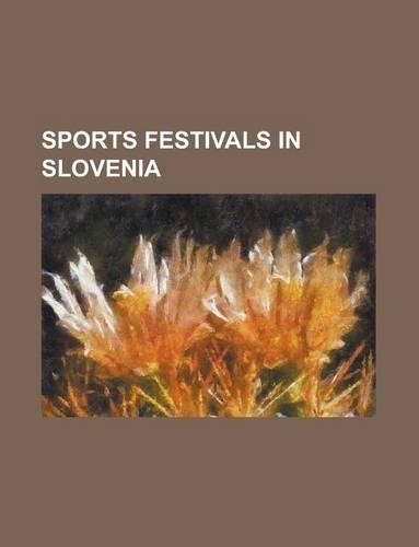 Sports Festivals in Slovenia