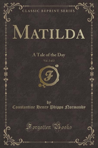 Matilda, Vol. 2 of 2