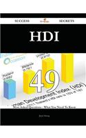 Hdi 49 Success Secrets - 49 Most Asked Questions on Hdi - What You Need to Know