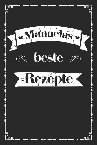 Manuelas beste Rezepte