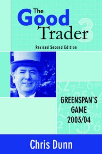 The Good Trader III