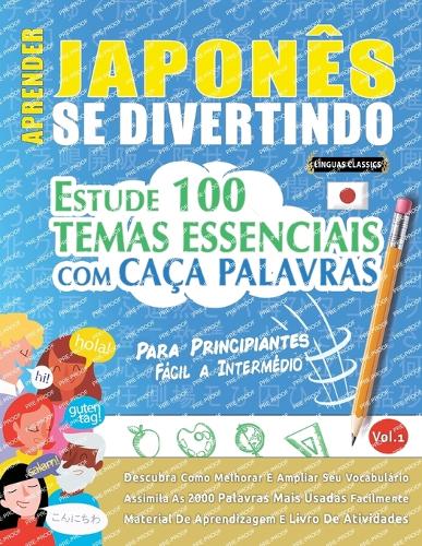 Aprender Japonês Se Divertindo! - Para Principiantes