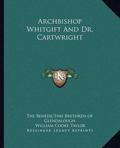 Archbishop Whitgift and Dr. Cartwright