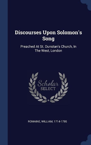 Discourses Upon Solomon's Song