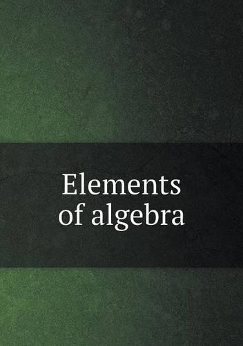Elements of algebra