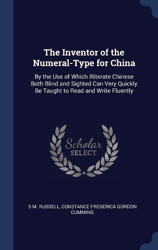The Inventor of the Numeral-Type for China